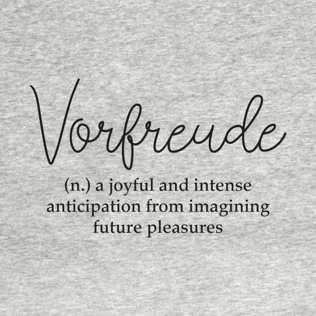 Vorfreude German Word Definition by KitCronk